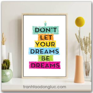 Tranh động lực tiếng Anh: Don't let your dreams be dreams