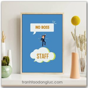Tranh động lực tiếng Anh: No Boss Staff