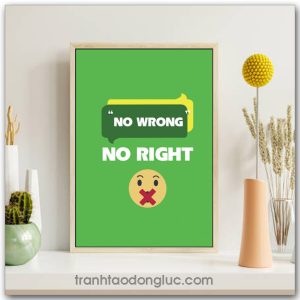 Tranh động lực tiếng Anh: No wrong no right