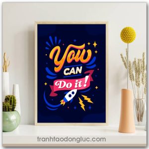 Tranh động lực tiếng Anh: You Can Do It