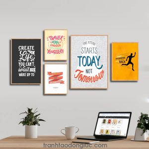 Bộ 5 bức tranh slogan tạo động lực tiếng Anh: Create the life you can’t wait to wake up to. Travel far enough you meet yourself. Quality Not Quantity. The future starts today not tomorrow. Keep running and never look back