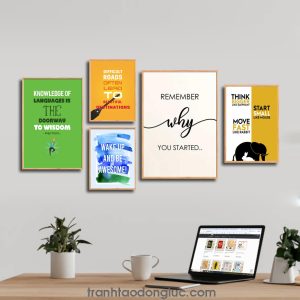 Bộ 5 bức tranh slogan tạo động lực tiếng Anh: Knowledge of landuages is the doorway to wisdom. Difficult roads often lead to beautiful destinations. Wake up and be awesome! Remember Why You Started.. Think bigger like elephant start small like mouse move fast like rabbit