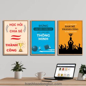 Bộ 3 bức tranh slogan tạo động lực: Học hỏi + chia sẻ = Thành công. Đừng làm việc chăm chỉ hãy làm việc thông minh. Hãy cứ theo đuổi đam mê thành công sẽ theo đuổi bạn
