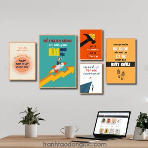 Bộ 5 bức tranh slogan tạo động lực đẹp: Hãy cho mỗi ngày cơ hội trở thành ngày đẹp nhất cuộc đời. Để thành công bạn chỉ cần giao đúng người đúng việc. Chỉ có lao động mới có tồn tại. Bạn đã nỗ lực hết sức của mình chưa. Khi bạn muốn bỏ cuộc hãy nhớ lại lý do khiến bạn bắt đầu