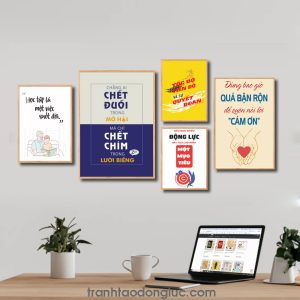Bộ 5 bức tranh slogan tạo động lực đẹp: Học tập là một việc suốt đời. Chẳng ai chết đuối trong mồ hôi mà chỉ chết chìm trong lười biếng. Tốc độ tiến độ và sự quyết đoán. Nếu bạn thiếu động lực hãy tạo cho mình một mục tiêu. Đừng bao giờ quá bận rộn để quên nói lời cám ơn