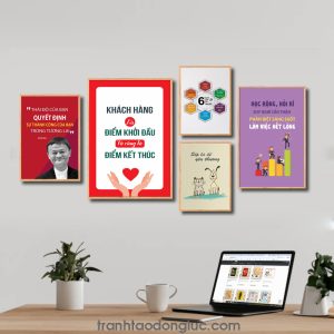 Bộ 5 bức tranh slogan tạo động lực đẹp: Thái độ của bạn quyết định sự thành công của bạn trong tương lai. Khách hàng là điểm khởi đầu và cũng là điểm kết thúc. 6 Giá trị cốt lõi. Sếp là để yêu thương. Học rộng hỏi kĩ suy nghĩ cẩn thận...