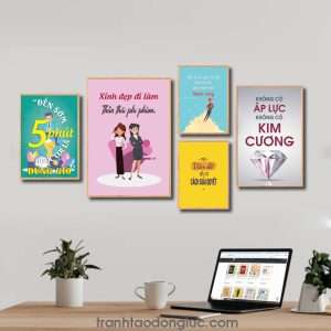 Bộ 5 bức tranh slogan tạo động lực đẹp: Đến sớm 5 phút được coi là đúng giờ. Xinh đẹp đi làm thần thái phi phàm. Khi tin là bạn có thể bạn đã đạt được một nửa thành công. Mọi vấn đề đều có cách giải quyết. Không có áp lực không có kim cương
