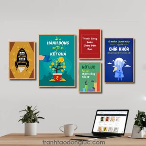 Bộ 5 bức tranh slogan tạo động lực đẹp: Làm hết sức chơi hết mình. Chỉ có hành động mới tạo ra kết quả. Thành công luôn chào đón bạn. Nỗ lực hết sức thành công hết cỡ. Ở hoàn cảnh nào bạn cũng chính là chìa khóa để giải quyết mọi vấn đề