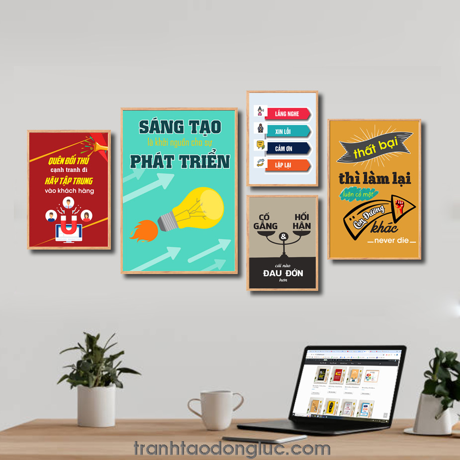 Bộ 5 bức tranh slogan tạo động lực đẹp: Quên đối thủ cạnh tranh đi hãy tập trung vào khách hàng. Sáng tạo là điểm khởi đầu cho sự phát triển. Lắng nghe xin lỗi cảm ơn lặp lại. Cố gắng và hối hận cái nào đau hơn. Thất bại thì làm lại luôn có một con đường khác